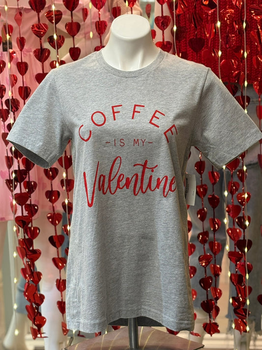 "Coffee Is My Valentine" Graphic T-Shirt